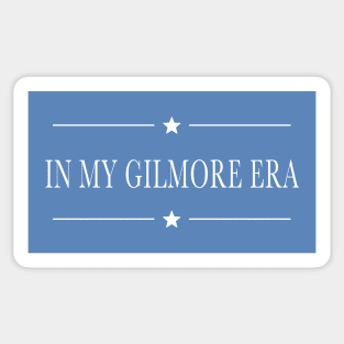 In my Gilmore era Sticker